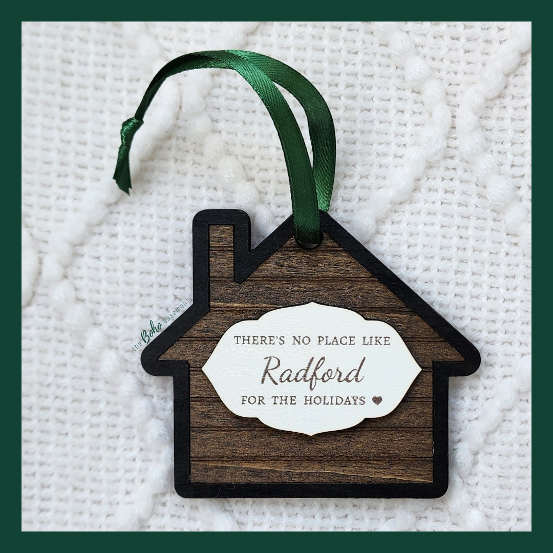 "Radford ~ No Place Like Home" Ornament