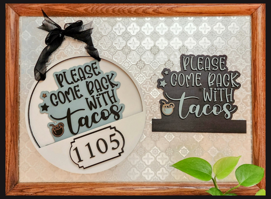 "Come Back With Tacos" Insert
