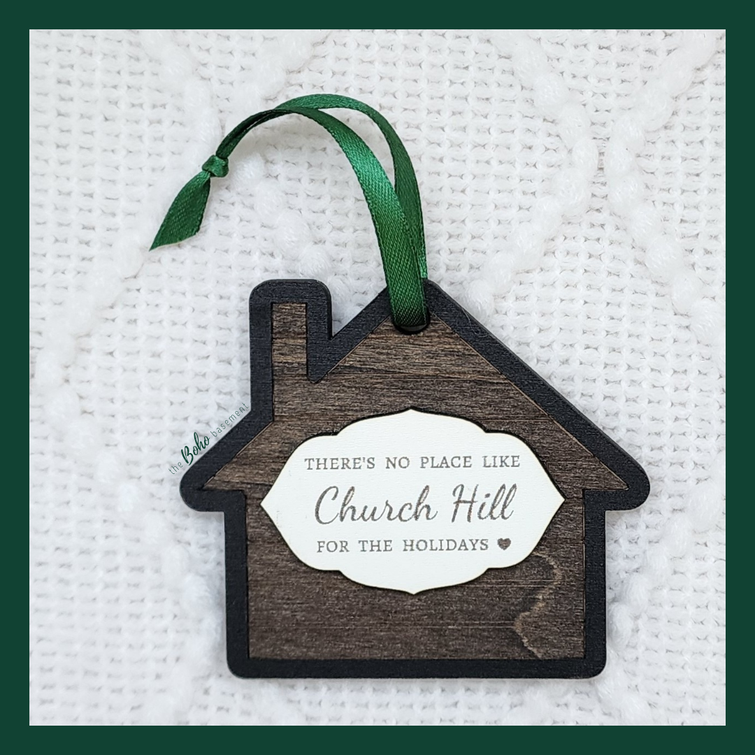 "Church Hill ~ No Place Like Home" Ornament
