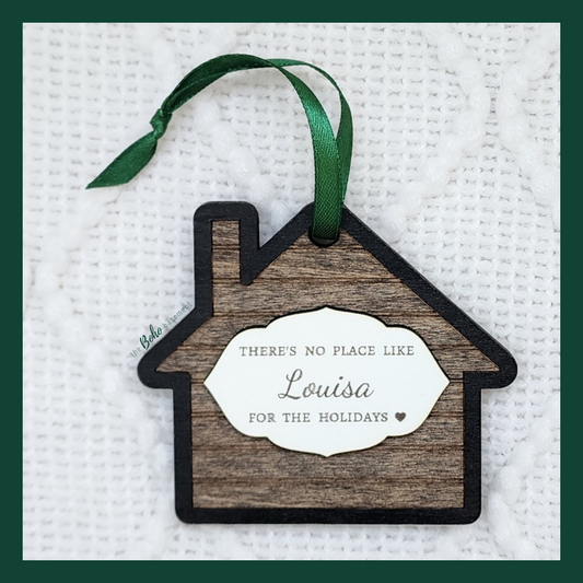 "Louisa ~ No Place Like Home" Ornament