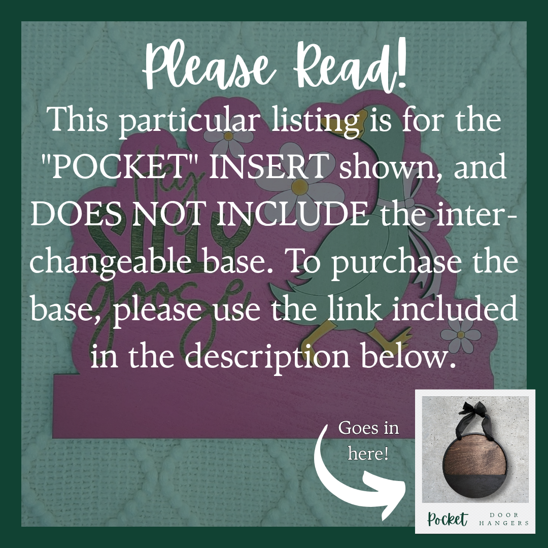 "Silly Goose" Pocket Insert