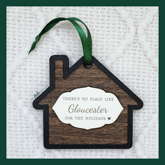 "Gloucester ~ No Place Like Home" Ornament