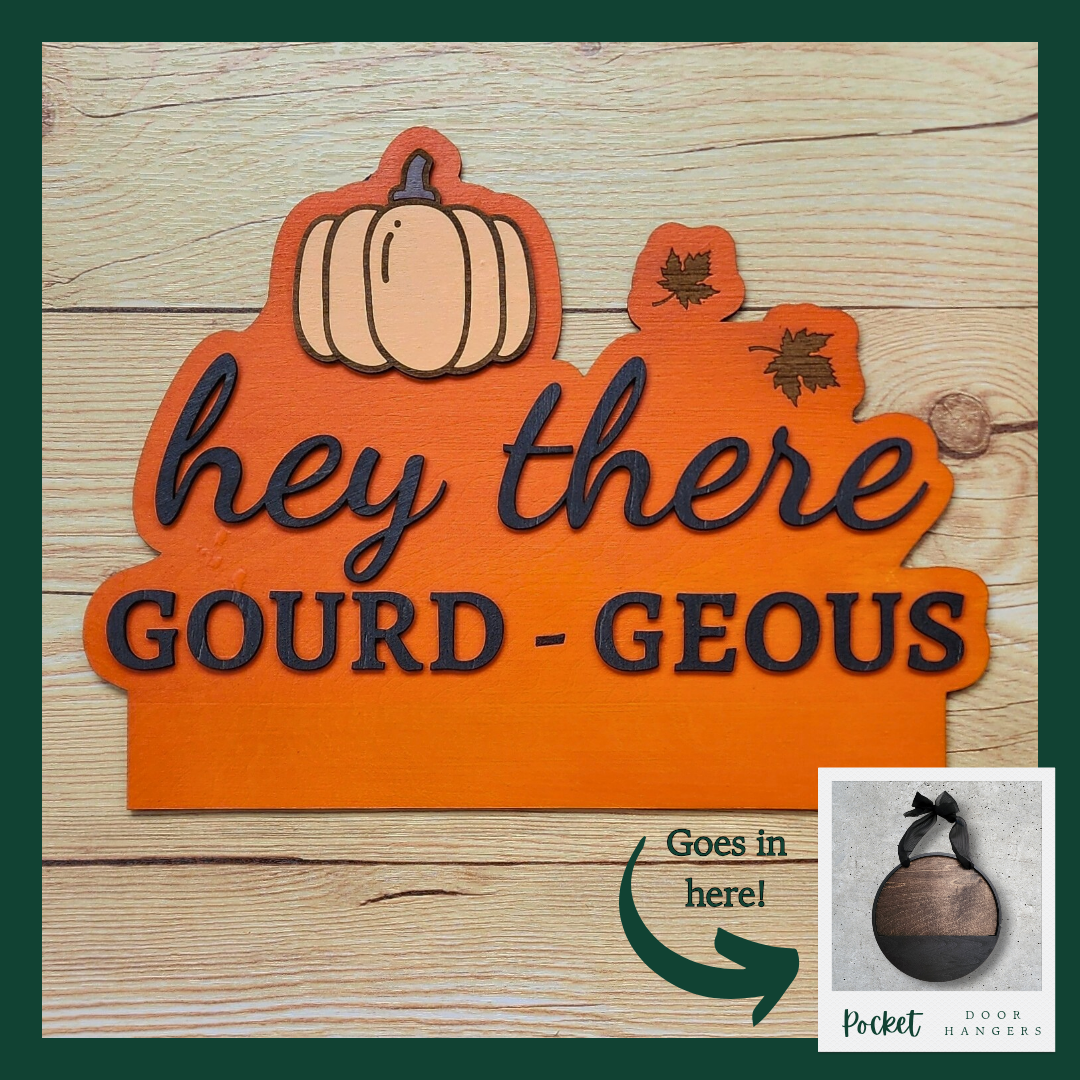"Hello Gourd-Geous" Pocket Insert