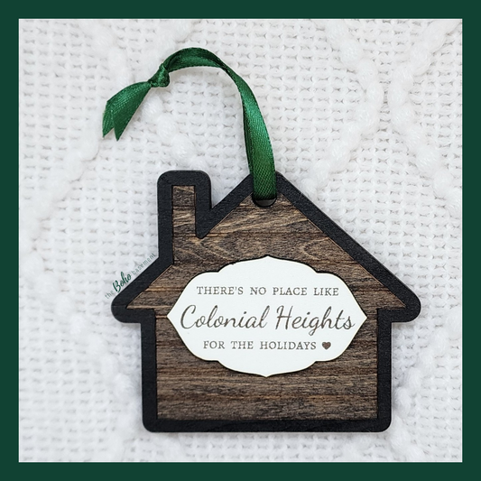 "Colonial Heights ~ No Place Like Home" Ornament