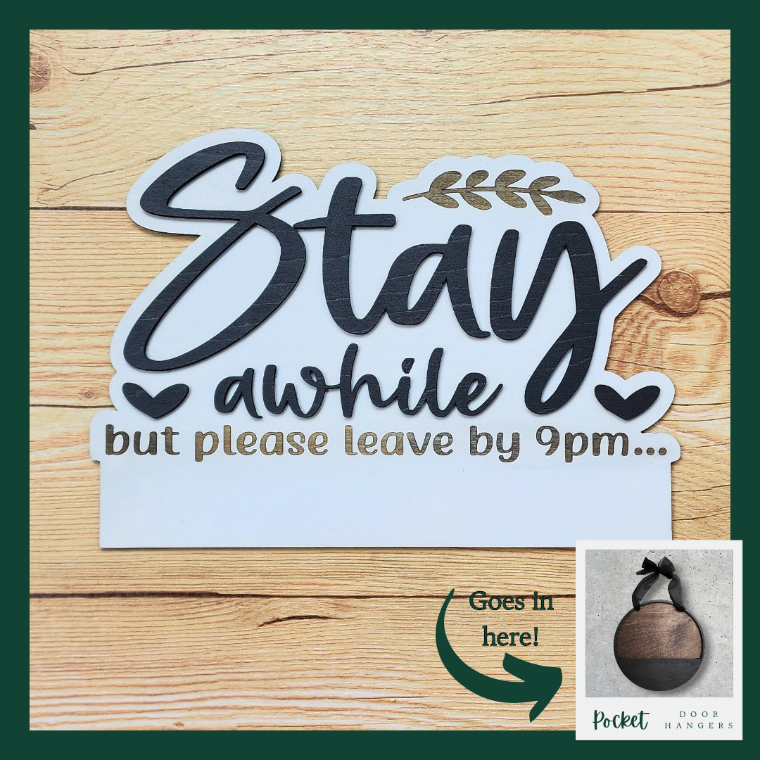 "Please Leave by 9" Pocket Insert