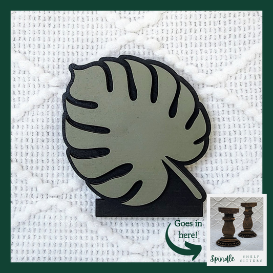 Monstera Leaf ~ Spindle Insert