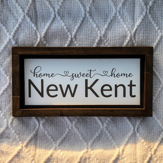 New Kent ~ Home Sweet Home
