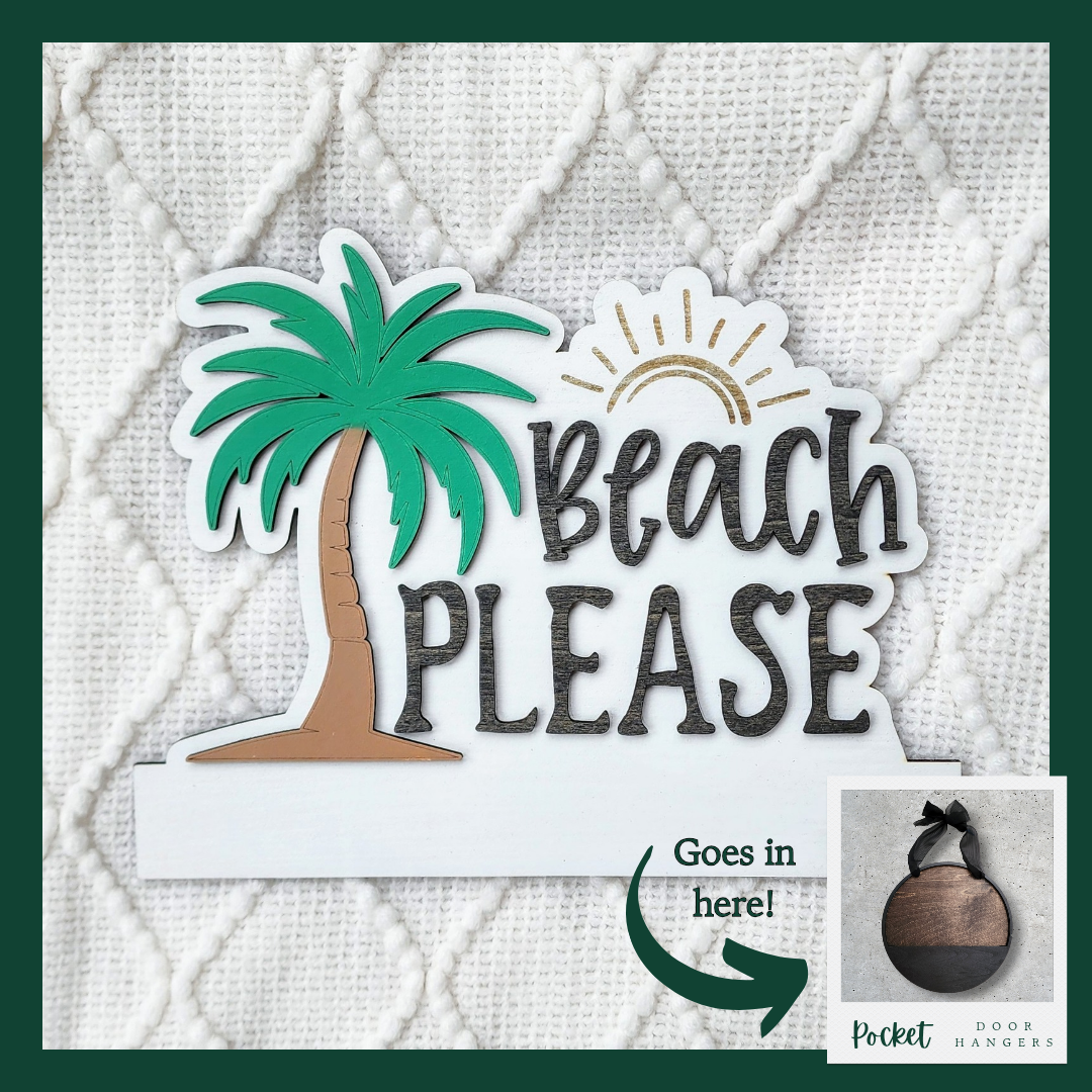 "Beach Please" Pocket Insert